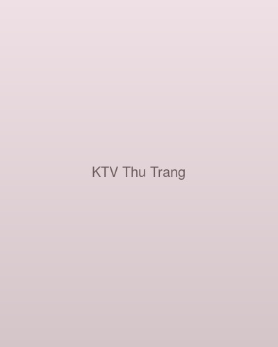KTV Trưởng Trần Thu Trang